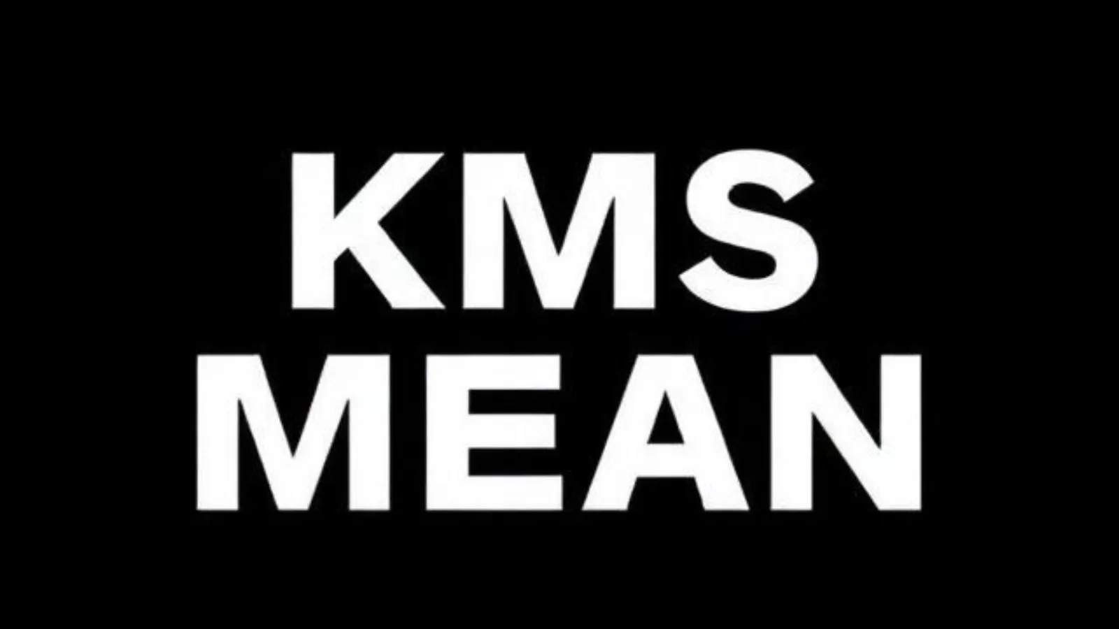 KMS Mean in Text