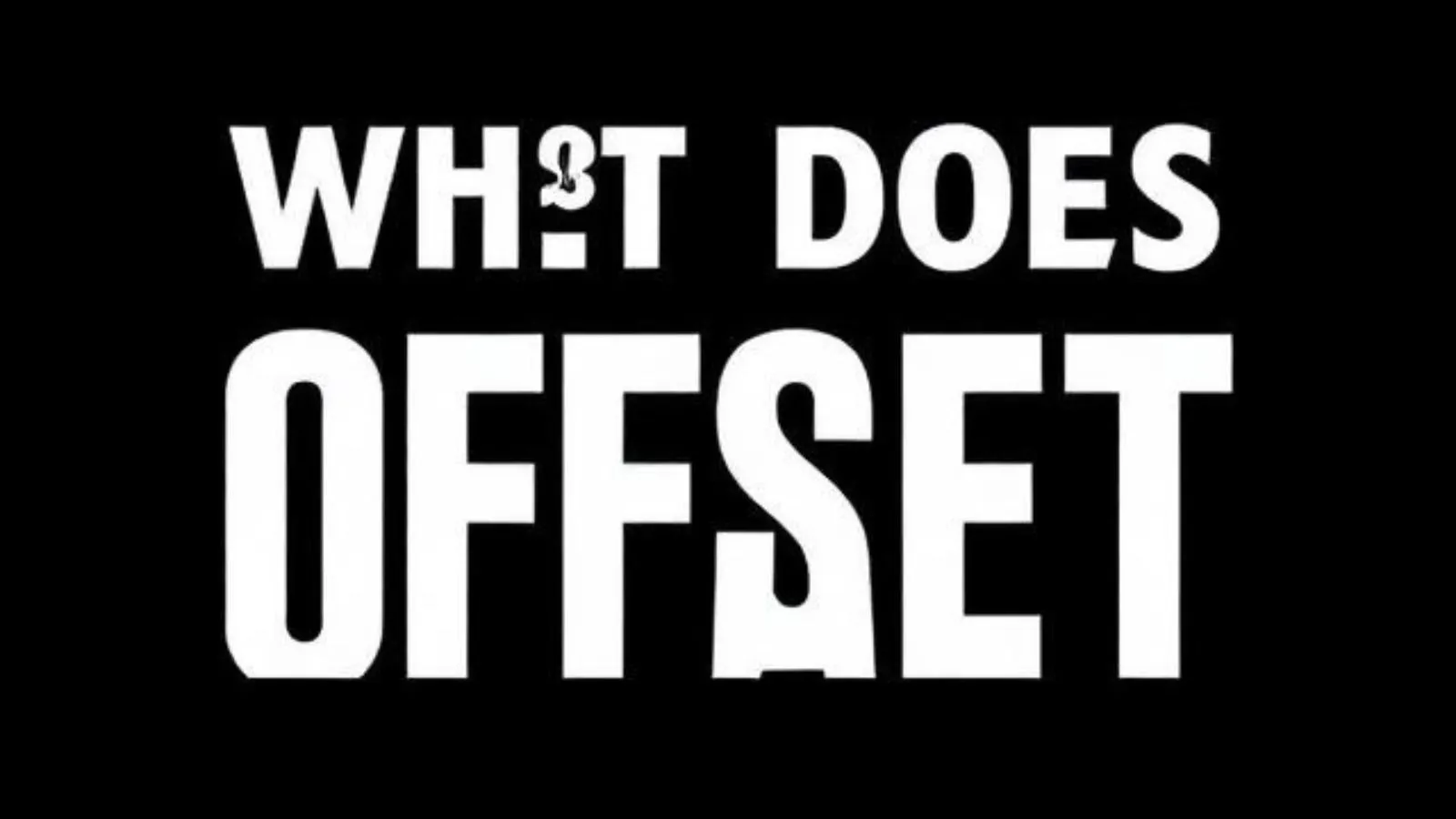 What Does Offset Mean