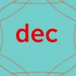 What Does the Root Dec Mean
